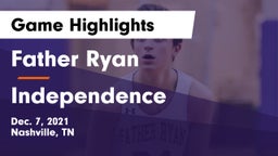 Father Ryan  vs Independence  Game Highlights - Dec. 7, 2021