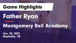 Father Ryan  vs Montgomery Bell Academy Game Highlights - Jan. 25, 2022