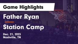 Father Ryan  vs Station Camp  Game Highlights - Dec. 21, 2023