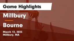 Millbury  vs Bourne  Game Highlights - March 12, 2023