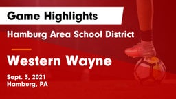 Hamburg Area School District vs Western Wayne  Game Highlights - Sept. 3, 2021