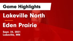 Lakeville North  vs Eden Prairie  Game Highlights - Sept. 24, 2021