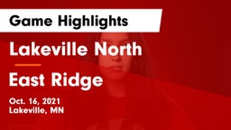 Lakeville North  vs East Ridge  Game Highlights - Oct. 16, 2021