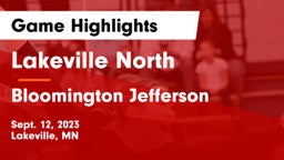 Lakeville North  vs Bloomington Jefferson  Game Highlights - Sept. 12, 2023
