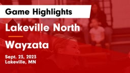 Lakeville North  vs Wayzata  Game Highlights - Sept. 23, 2023