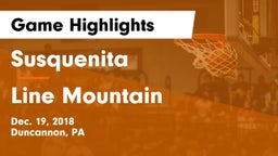 Susquenita  vs Line Mountain  Game Highlights - Dec. 19, 2018