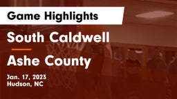 South Caldwell  vs Ashe County  Game Highlights - Jan. 17, 2023