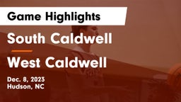 South Caldwell  vs West Caldwell  Game Highlights - Dec. 8, 2023
