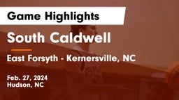South Caldwell  vs East Forsyth  - Kernersville, NC Game Highlights - Feb. 27, 2024