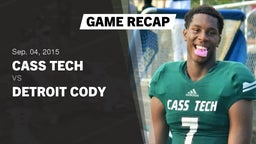 Recap: Cass Tech  vs. Detroit Cody 2015
