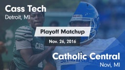 Matchup: Cass Tech High vs. Catholic Central  2016