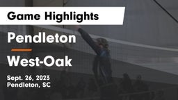 Pendleton  vs West-Oak  Game Highlights - Sept. 26, 2023