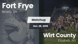 Matchup: Fort Frye High vs. Wirt County  2016
