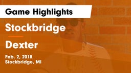 Stockbridge  vs Dexter  Game Highlights - Feb. 2, 2018