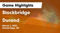 Stockbridge  vs Durand  Game Highlights - March 2, 2023