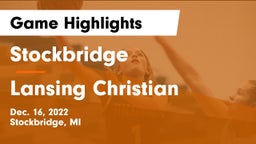 Stockbridge  vs Lansing Christian  Game Highlights - Dec. 16, 2022