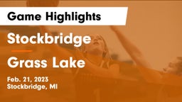 Stockbridge  vs Grass Lake  Game Highlights - Feb. 21, 2023