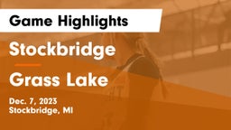Stockbridge  vs Grass Lake  Game Highlights - Dec. 7, 2023