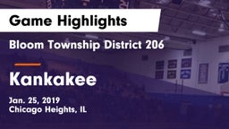 Bloom Township  District 206 vs Kankakee  Game Highlights - Jan. 25, 2019