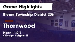 Bloom Township  District 206 vs Thornwood  Game Highlights - March 1, 2019