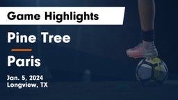 Pine Tree  vs Paris  Game Highlights - Jan. 5, 2024
