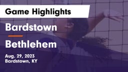 Bardstown  vs Bethlehem  Game Highlights - Aug. 29, 2023