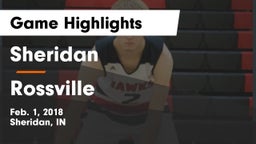 Sheridan  vs Rossville  Game Highlights - Feb. 1, 2018