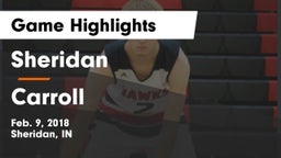 Sheridan  vs Carroll  Game Highlights - Feb. 9, 2018