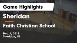 Sheridan  vs Faith Christian School Game Highlights - Dec. 4, 2018