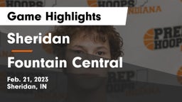 Sheridan  vs Fountain Central  Game Highlights - Feb. 21, 2023