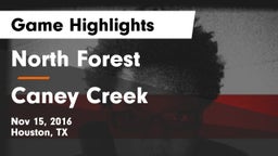 North Forest  vs Caney Creek  Game Highlights - Nov 15, 2016
