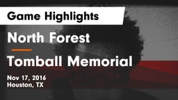 North Forest  vs Tomball Memorial Game Highlights - Nov 17, 2016