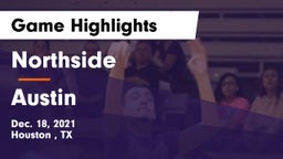 Northside  vs Austin  Game Highlights - Dec. 18, 2021