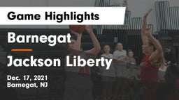 Barnegat  vs Jackson Liberty  Game Highlights - Dec. 17, 2021