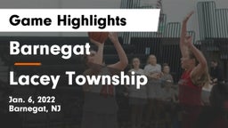 Barnegat  vs Lacey Township  Game Highlights - Jan. 6, 2022