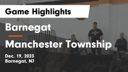 Barnegat  vs Manchester Township  Game Highlights - Dec. 19, 2023