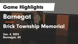 Barnegat  vs Brick Township Memorial  Game Highlights - Jan. 4, 2024