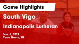 South Vigo  vs Indianapolis Lutheran  Game Highlights - Jan. 6, 2024