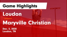 Loudon  vs Maryville Christian Game Highlights - Dec. 3, 2020