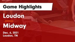 Loudon  vs Midway  Game Highlights - Dec. 6, 2021
