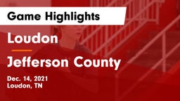 Loudon  vs Jefferson County  Game Highlights - Dec. 14, 2021