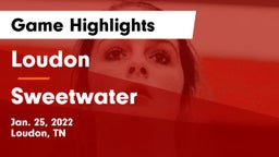 Loudon  vs Sweetwater  Game Highlights - Jan. 25, 2022