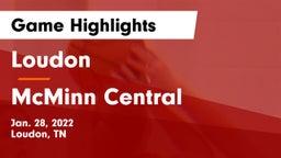 Loudon  vs McMinn Central  Game Highlights - Jan. 28, 2022