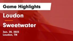Loudon  vs Sweetwater  Game Highlights - Jan. 20, 2023