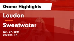 Loudon  vs Sweetwater  Game Highlights - Jan. 27, 2024