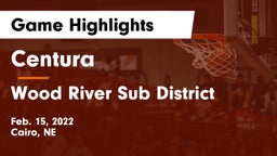 Centura  vs Wood River Sub District Game Highlights - Feb. 15, 2022