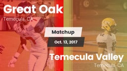 Matchup: Great Oak High vs. Temecula Valley  2017