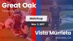 Matchup: Great Oak High vs. Vista Murrieta  2017