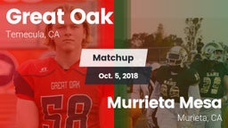 Matchup: Great Oak High vs. Murrieta Mesa  2018