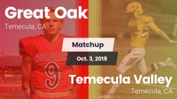 Matchup: Great Oak High vs. Temecula Valley  2019
